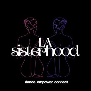 LA Sisterhood